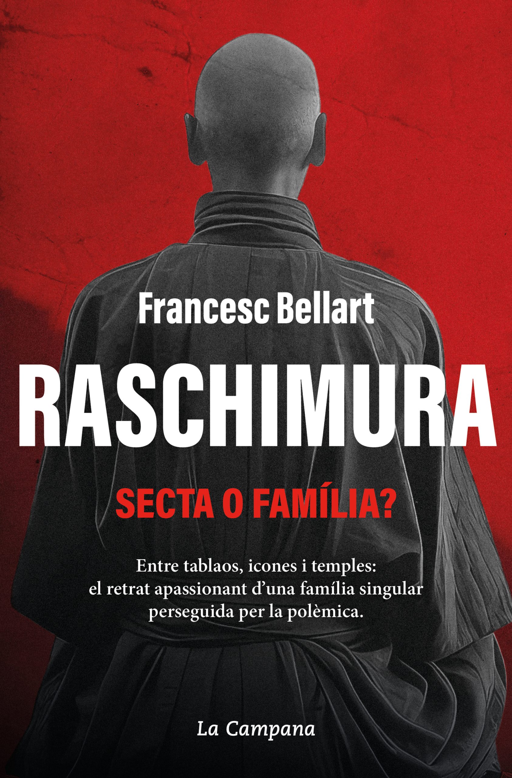 Raschimura, Francesc Bellart