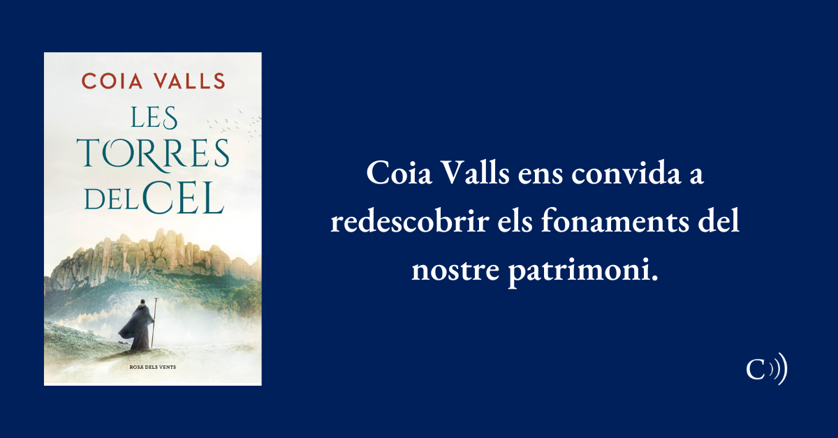 Les torres del cel, Coia Valls